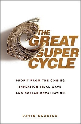 The Great Super Cycle(English, Hardcover, Skarica David)