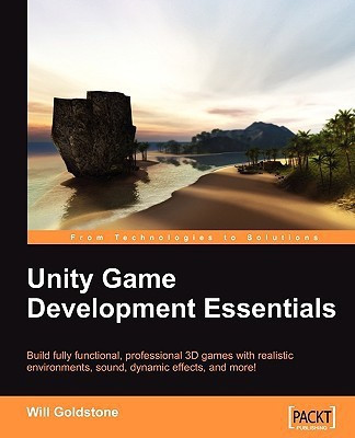 Unity Game Development Essentials(English, Electronic book text, Goldstone Will)