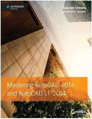 Mastering Autocad 2014 and Autocad Lt 2014(English, Paperback, Omura George)
