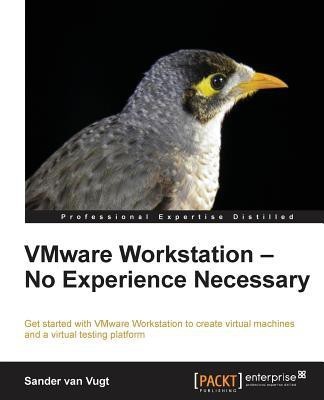 VMware Workstation - No Experience Necessary(English, Electronic book text, Vugt Sander van)