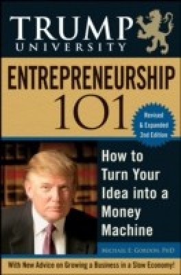 Trump University Entrepreneurship 101(English, Hardcover, Gordon Michael E.)