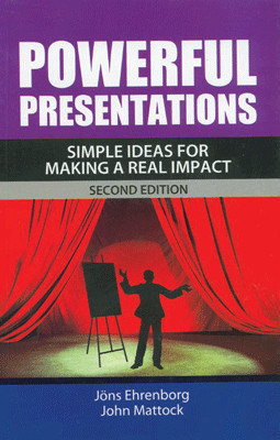 Powerful Presentations:Simple Ideas for Making a Real Impact(English, Paperback, Ehrenborg Jons)