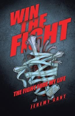 Win the Fight(English, Paperback, Gant Jeremy)