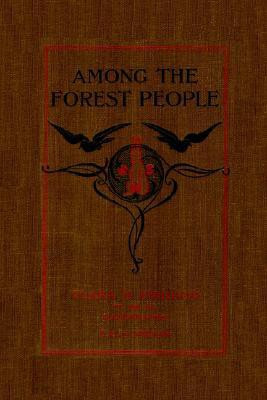 Among the Forest People(English, Paperback, Pierson Clara Dillingham)