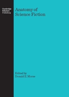 Anatomy of Science Fiction(English, Hardcover, unknown)