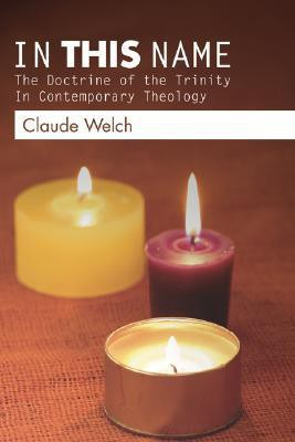 In This Name(English, Paperback, Welch Claude)