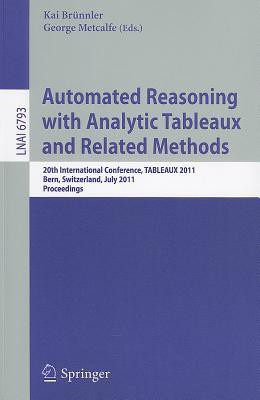 Automated Reasoning with Analytic Tableaux and Related Methods(English, Paperback, unknown)