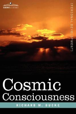 Cosmic Consciousness(English, Hardcover, Bucke M D Richard M)