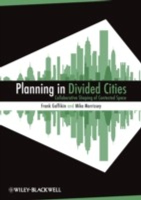 Planning in Divided Cities(English, Hardcover, Gaffikin F)