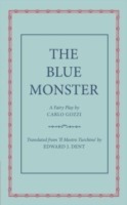 The Blue Monster (Il Mostro Turchino)(English, Paperback, Gozzi Carlo)