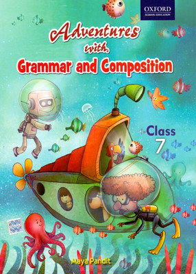 Adventures with Grammar and Composition Class - 7(English, Paperback, Maya Pandit)