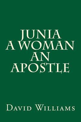 Junia A Woman An Apostle(English, Paperback, Williams David)