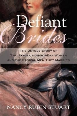 Defiant Brides(English, Electronic book text, Nancy Rubin Stuart)