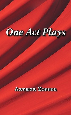 One Act Plays(English, Paperback, Ziffer Arthur)