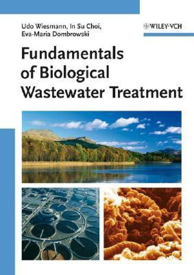 Fundamentals of Biological Wastewater Treatment(English, Hardcover, Wiesmann Udo)