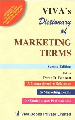 Viva's Dictionary of Marketing Terms:the Comprehensive Reference to Ma(English, Paperback, Bennett Peter D)