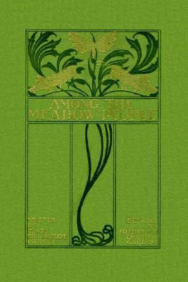 Among the Meadow People(English, Paperback, Pierson Clara Dillingham)