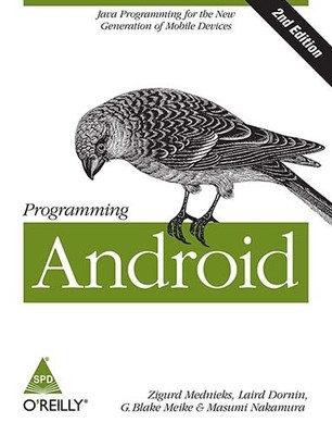 Programming Android  - Java Programming for the New Generation of Mobile Devices 2 Edition(Others, Paperback, Zigurd Mednieks)