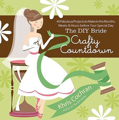 DIY Bride Crafty Countdown, The(English, Paperback, Cochran K)