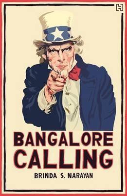 Bangalore Calling(English, Paperback, Narayan Brinda S.)