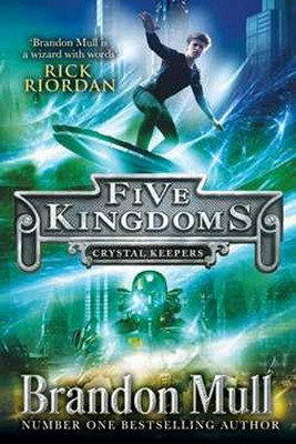 Five Kingdoms: Crystal Keepers: Volume 3  - Crystal Keepers(English, Paperback, Mull Brandon)