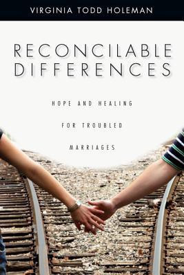 Reconcilable Differences: Defending Absolute Truth in a Relativistic World(English, Paperback, Virginia Todd Holeman)