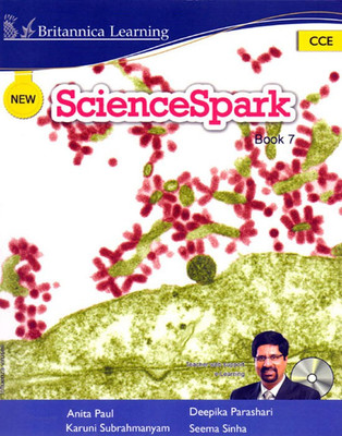 New Science Spark Class - 7(English, Paperback, Anita Paul, Karuni Subrahmanyam, Deepika Parashari, Seema Sinha)