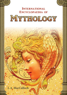 International Encyclopaedia of Mythology (Set of 12 Volume) 1 Edition(English, Hardcover, J. A. MacCulloch)