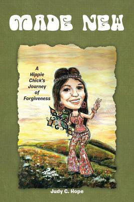 Made New(English, Paperback, Hope Judy C)