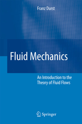 FLUID MECHANICS-AN INTORDUCTION TO FL.MECH. 1st Edition(English, Paperback, DURST)