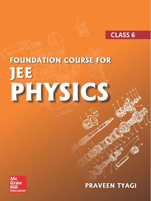 Foundation Course For JEE Physics – Class 6(English, Paperback, Praveen Tyagi)