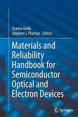 Materials and Reliability Handbook for Semiconductor Optical and Electron Devices(English, Paperback, unknown)