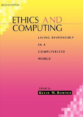 Ethics and Computing 2nd  Edition(English, Paperback, unknown)