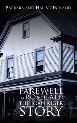 Farewell to Rosegate(English, Paperback, McFarland Barbara Dr)