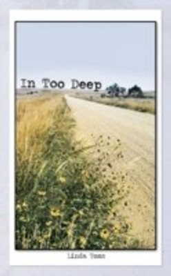 In Too Deep(English, Paperback, Toms Linda)