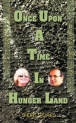 Once Upon a Time in Hunger Land(English, Paperback, Mourabiti Hassan)