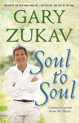 Soul to Soul(English, Paperback, Zukav Gary)