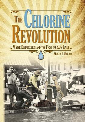 The Chlorine Revolution(English, Hardcover, McGuire Michael J)