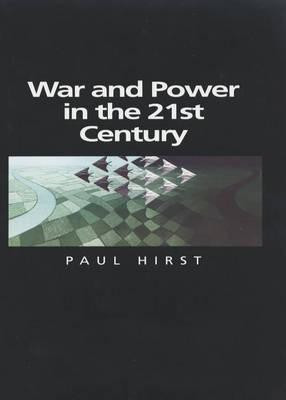 War and Power in the Twenty-First Century(English, Hardcover, Hirst Paul)