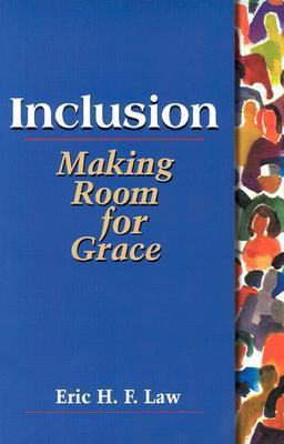 Inclusion: Making Room for Grace(English, Paperback, Law)