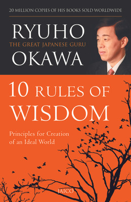 10 Rules of Wisdom(English, Paperback, Okawa Ryuho)