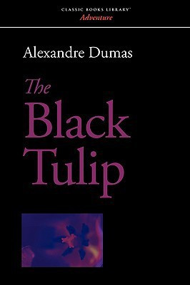The Black Tulip(English, Paperback, Dumas Alexandre)