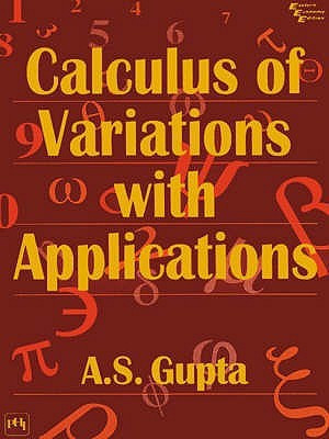 Calculus of Variations with Applications(English, Paperback, Gupta A. S.)