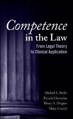 Competence in the Law(English, Hardcover, Perlin Michael L.)