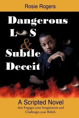 Dangerous Lies and Subtle Deceit(English, Paperback, Rogers Rosie)