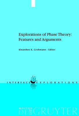 Explorations of Phase Theory: Features and Arguments(English, Hardcover, unknown)