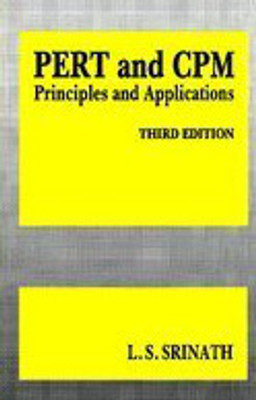 Pert And CPM - Principles And Applications, 3/e PB(English, L S Srinath)