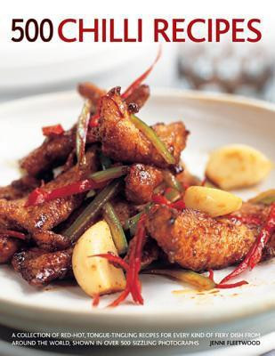 500 Chilli Recipes(English, Paperback, Fleetwood Jenni)