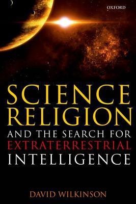 Science, Religion, and the Search for Extraterrestrial Intelligence(English, Hardcover, Wilkinson David)