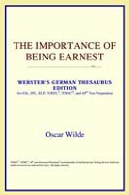 The Importance of Being Earnest (Webster's German Thesaurus Edition)(English, Paperback, Icon Reference)